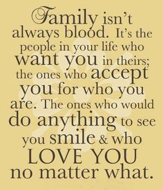 consider many as family; church family, close friends, friends ...