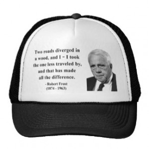 Robert Frost Quote 1b Trucker Hat