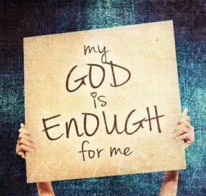 My God is enough