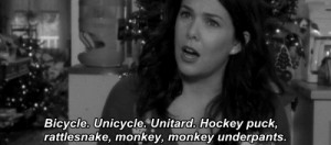 haha one of the best Gilmore Girls quotes ever!