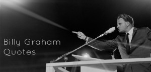 Prayer Quotes – Billy Graham