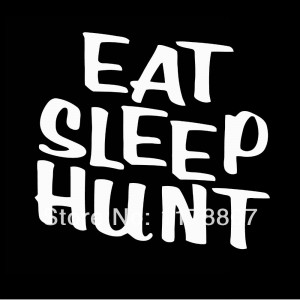 Eat sleep Hunt deer turkey shotgun bow hunting car truck vinyl decal ...