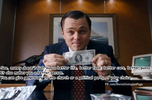 Quotes , Wall Street Money Never Sleeps Quotes , Wolf Of Wall Street ...