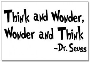 Think and wonder