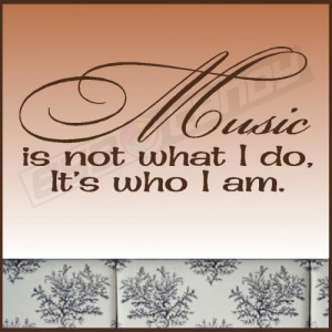 Music is not.....Music Wall Words Quotes Sayings Lettering Art