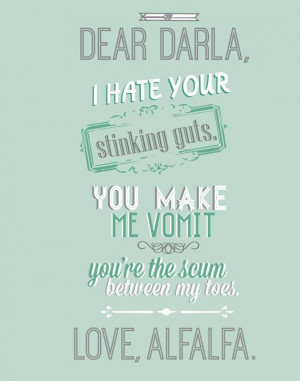 dear darla i hate your stinking guts.. funny by studiomarshallarts, $5 ...