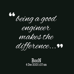 File Name : 22886-being-a-good-engineer-makes-the-difference.png ...