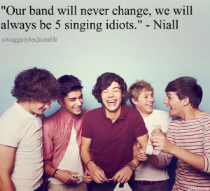 Niall Horan Quote (About band, bromance, friendship, singing idiots ...