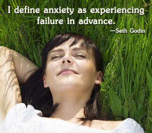 seth godin quote on anxiety