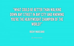 Rocky Marciano Quotes