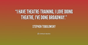 Quotes About Broadway Plays