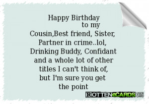 Happy Birthday to myCousin,Best friend, Sister, Partner in crime..lol ...
