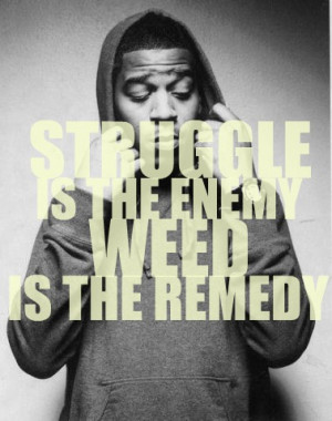 Weed Quotes And Sayings