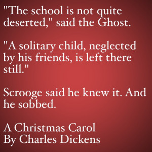 My Favorite Quotes from A Christmas Carol #21 – The school is not ...