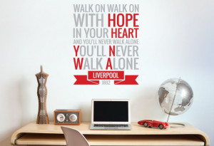 Liverpool 'You'll Never Walk Alone' Song Wall Sticker by Bandit Nanna