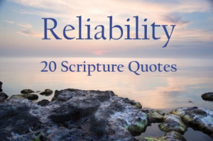 Bible Verses About Reliability: 20 Scripture Quotes