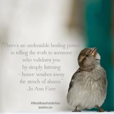 Quote by author Jo Ann Fore www.joannfore.com #WhenAWomanFindsHerVoice ...