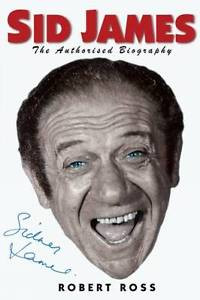 images of Sid James The Authorised Biography Robert Ross Hardback