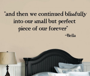 Quotes Decal BELLA and then we continued blissfully into our small ...