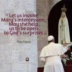 Papa Francis loves Mama Mary