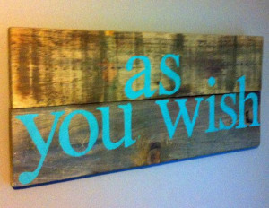 Cult classic movie The Princess Bride quote 