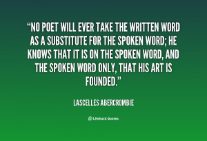 quote-Lascelles-Abercrombie-no-poet-will-ever-take-the-written-7129 ...