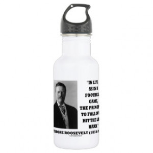 Theodore Roosevelt Life Football Game Hit Line 18oz Water Bottle