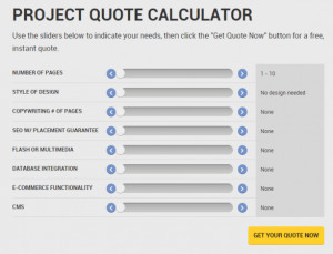 Webpagefx offers one such project quote calculator that immediately ...