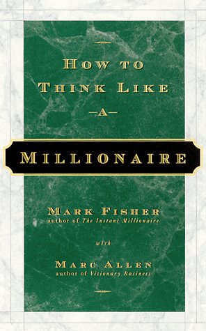 ... by marking “How to Think Like a Millionaire” as Want to Read