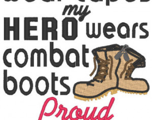Some Heros Wear Capes My Hero Wears Combat Boots Proud US Marine Corps ...