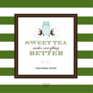 Southern Twist No. 3: Sweet Tea