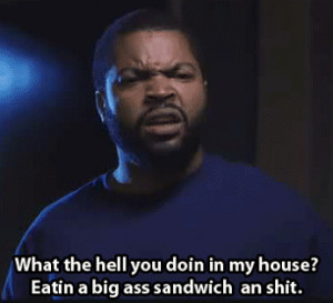 Ice Cube Friday After Next Quotes