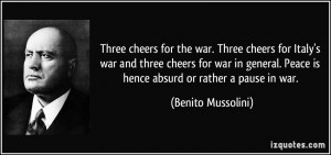 Three cheers for the war. Three cheers for Italy's war and three ...