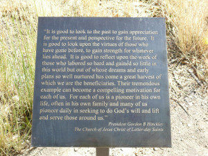 These quotes were placed a several locations at the Handcart Museum.