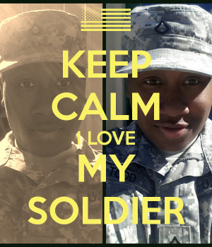 I Love My Soldier Quotes. QuotesGram