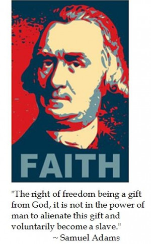 Samuel Adams on Freedom