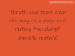 Truth And Tears Clear The Way To A Deep And Lasting Friendship