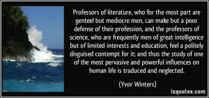 Professors of literature, who for the most part are genteel but ...