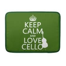 KEEP CALM AND PLAY CELLO KEEP CALM AND LOVE YOUR CELLO!! ♥