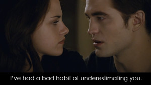 The Twilight Saga Breaking Dawn - Part 2 (2012) Quote (About bad habit ...