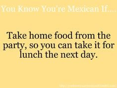 you know your mexican if you know youre mexican if being mexican you ...