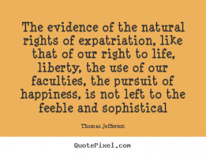 ... thomas jefferson more life quotes friendship quotes love quotes
