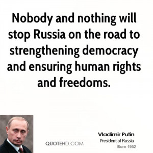 vladimir-putin-vladimir-putin-nobody-and-nothing-will-stop-russia-on ...