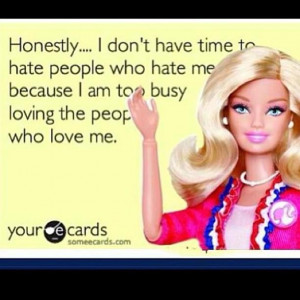 haters #barbie #quotes #exs Print by Keller Walling