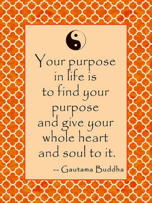 Buddha Quote Find Your Purpose Print by Scarebaby Design