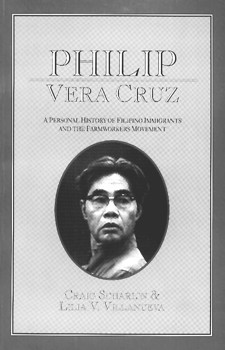 ... History of Filipino Immigrants and the Farmworkers Movement (1992