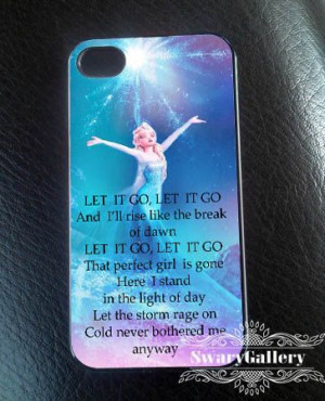 Elsa frozen quote iPhone 4/4s/5 Case Samsung by SwaryGallery, $14.50