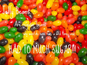 FUNNY QUOTES ABOUT JELLY BEANS - image quotes at BuzzQuotes.com