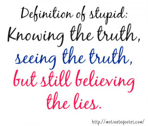 quotes about lying and betrayal quotes about truth and lie quotes