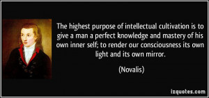 ... inner self; to render our consciousness its own light and its own